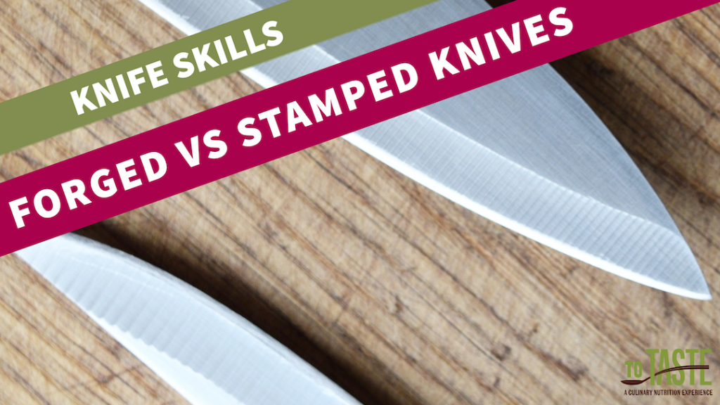 forged versus stamped knives