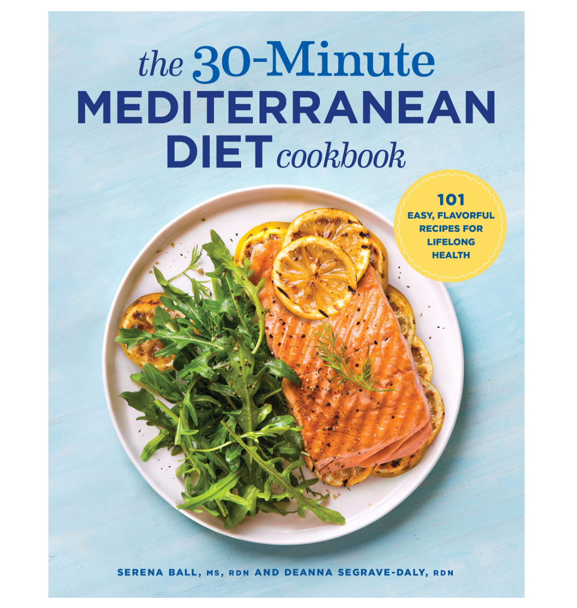 The 30-Minute Mediterranean Diet